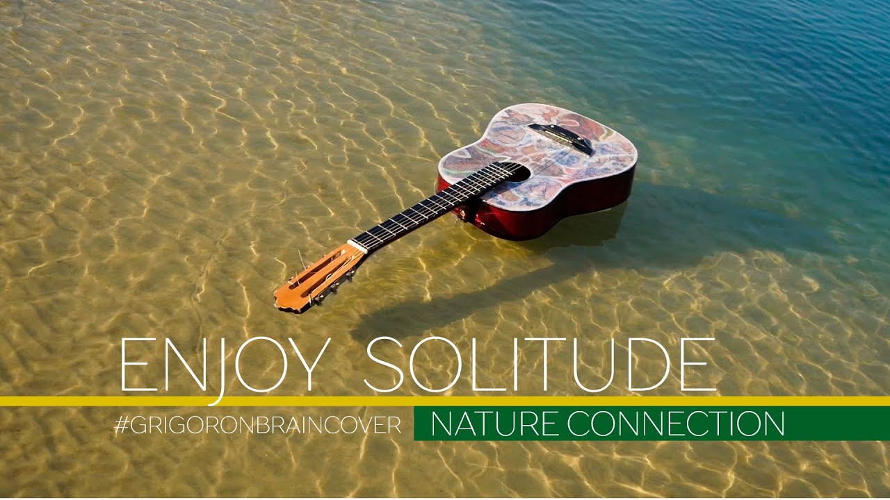 Enjoy your solitude  – nature connection&Wayne Jones